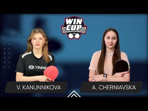 17:45 Vasylysa Kanunnikova - Alina Cherniavska  West 4 WIN CUP 05.06.2024 | TABLE TENNIS WINCUP