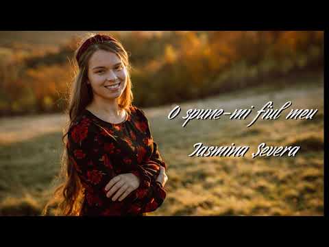 Iasmina Șevera - O spune-mi fiul meu