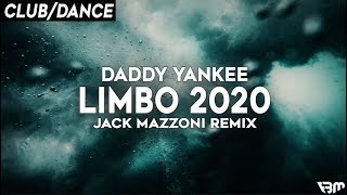 Daddy Yankee - Limbo 2020 (Jack Mazzoni Remix) | FBM