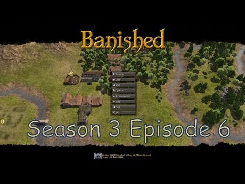Let's Play Banished Season 3 Episode 6