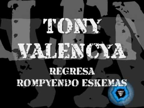 TONY VALENCYA - EL BEZEA - DJ KADERAS - VUELVE EL TROVADOR - ROMPYENDO ESKEMAS - BARBASS SOUND