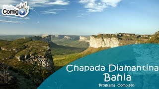 preview picture of video 'CHAPADA DIAMANTINA - BAHIA | PROGRAMA VIAJE COMIGO'