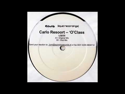 Carlo Resoort - 'O' Class (Original Mix) (2003)