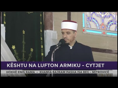 HUTBE | Kështu na lufton armiku - Cytjet - Enis Rama