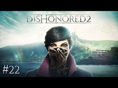 Dishonored 2 [#22] KONIEC