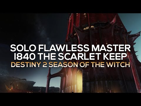 Solo Flawless Master Nightfall The Scarlet Keep [Destiny 2]