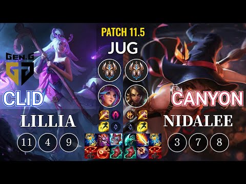 GEN Clid Lillia vs Canyon Nidalee Jungle - KR Patch 11.5