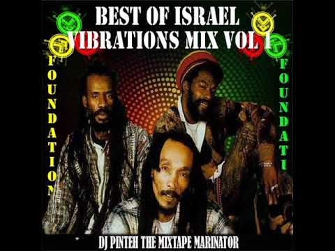 BEST OF ISRAEL VIBRATIONS MIX VOL. 1 - DJ PINTEH THE MIXTAPE MARINATOR