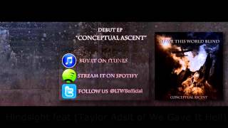 Leave This World Blind-Conceptual Ascent EP 2013