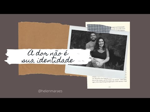 A dor não é sua identidade