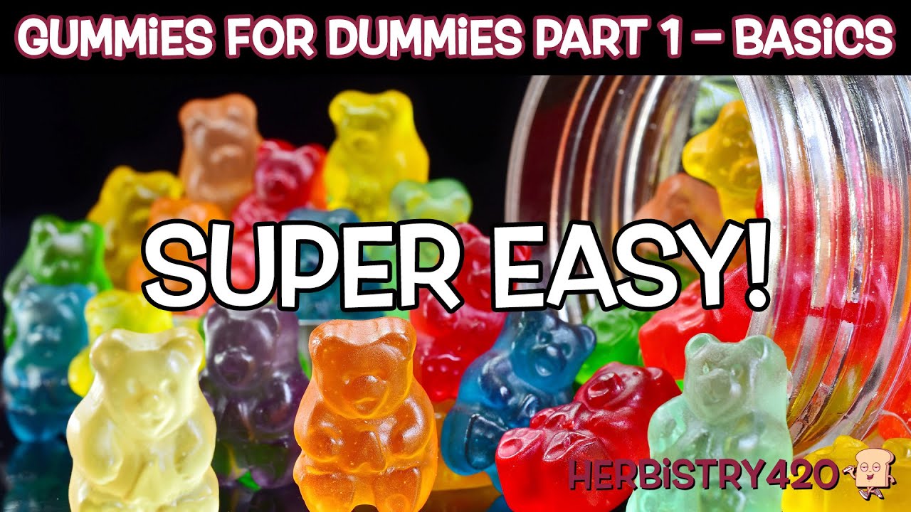 Gummies for Dummies Part 1 — Foolproof Practice Gummies
