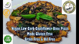 Vegan Pizza- Cauliflower Base Kale & Mushroom Gluten Free