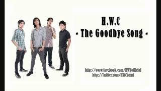 H.W.C - The Goodbye Song