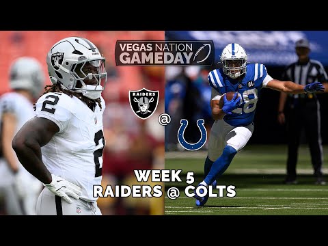 Raiders With A Chance to Tame The Colts Vegas Nation Gameday Week 5