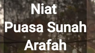 Niat Puasa Arafah Lengkap Beserta Arab, Latin, dan Artinya