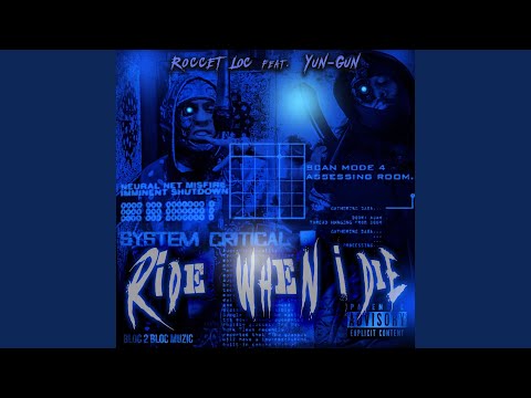 Ride When I Die (feat. Yun-Gun)