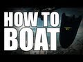 How to boat