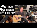 "Life In The City" Matt Scannell Vertical Horizon Live Acoustic 3/4/21