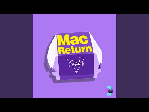 Return of the Mack (The Frenchies Remix)