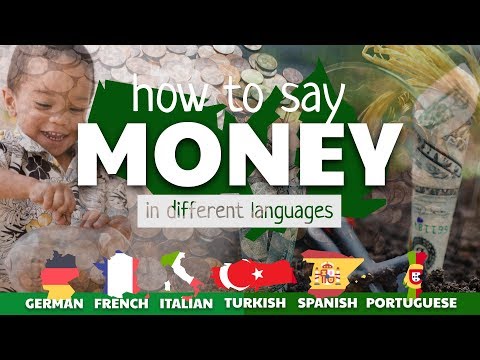 MONEY - How to say in different languages 🇩🇪🇫🇷🇮🇹🇹🇷🇪🇸🇵🇹