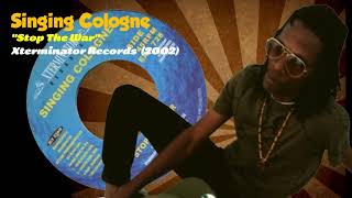 Singing Cologne - Stop The War (Xterminator Records) 2002