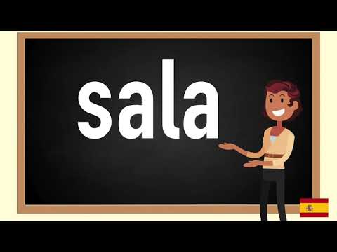 How to pronounce sala  in Spanish
