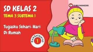 Download lagu Kelas 2 Tema 3 Subtema 1 Pembelajaran 1 mp3