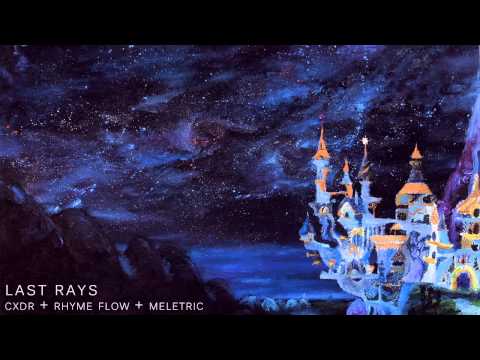 Meletric - Last Rays (Cherax Destructor's Exhalation Mix ft. Rhyme Flow)