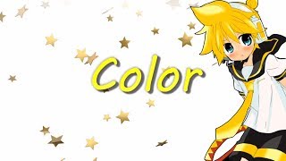 【鏡音レン】Color【オリジナル】