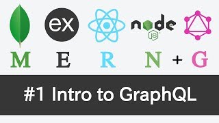 MERN Stack & GraphQL - #1 Intro to GraphQL