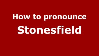 How to pronounce Stonesfield