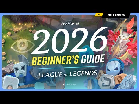 The COMPLETE Beginner's Guide to League of Legends! - Skill Capped