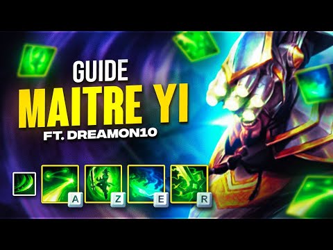 GUIDE MAITRE YI - BUILD, RUNES & COMBOS💥(Ft Dreamon10 - Master OTP)