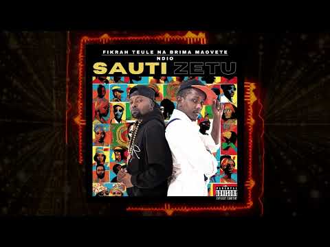 Fikrah Teule na Brima Maovete ndio Sauti Zetu (Full EP)