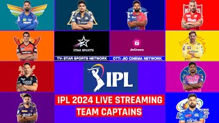 IPL 2024 Live Streaming | How to Watch IPL 2024 Live on TV & Mobile | IPL 2024 All Team Captains