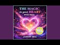 The Magic in Your Heart (Dance Version)