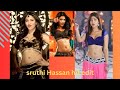 SRUTHI HASSAN EDIT 4K Dimple Song Ultimate Edit Compilation
