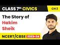 The Story Of Hakim Sheik Role Of The Government In Health Class 7 Civics