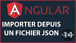 [14/??] Importer depuis un fichier JSON | Angular 5/6/7 pour Débutants | Tuto FR 2019