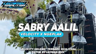 Download lagu DJ ARABIC SABRY AALIL VELOCITY X NGEPLAK TERBARU BY LEOWAN RMX 💎 mp3 Download lagu DJ ARABIC SABRY AALIL VELOCITY X NGEPLAK TERBARU BY LEOWAN RMX 💎 mp3