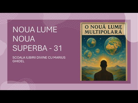 NOUA LUME NOUA SUPERBA - 31