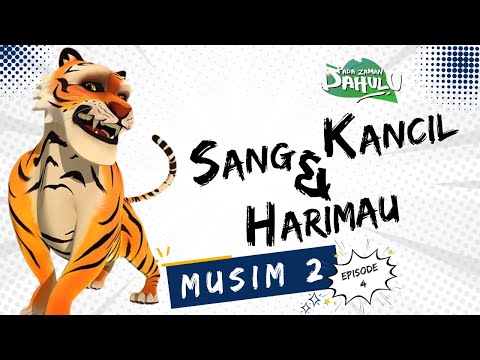 Pada Zaman Dahulu S02E04 - Sang Kancil & Harimau