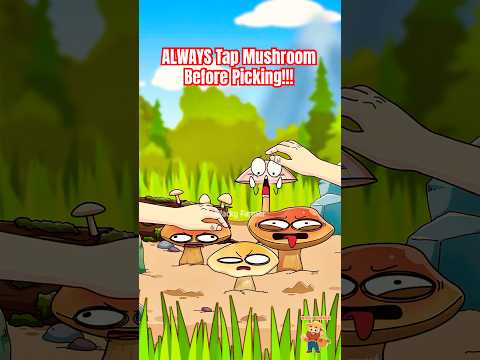Why You Should ALWAYS Tap a Mushroom Before Picking?🍄 #mushroom #animation