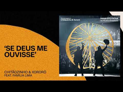 Chitãozinho & Xororó, Família Lima | Se Deus Me Ouvisse | 32º Prêmio da Música Brasileira