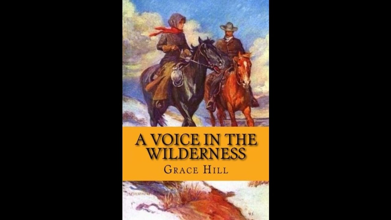 A Voice in the Wilderness: Classic Literature