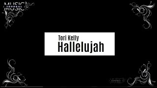 Tori Kelly - Hallelujah | Lyrics ♫