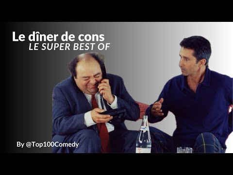 Le dîner de cons / le Super Best Of