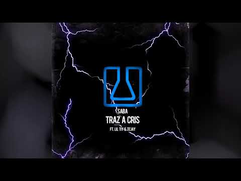 SABA - Traz a Cris ft. Lil Tiy e Tejay (Prod. Lil Tiy)