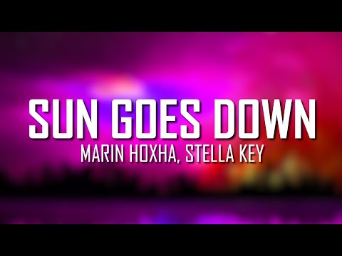 Marin Hoxha, Stella Key - Sun Goes Down (Lyrics) | Just Flexin'