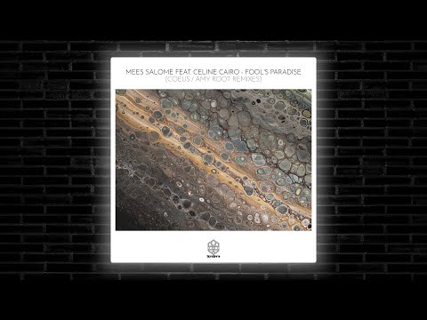 Mees Salomé feat. Celine Cairo - Fool's Paradise (Coeus Remix) [Songspire Records]